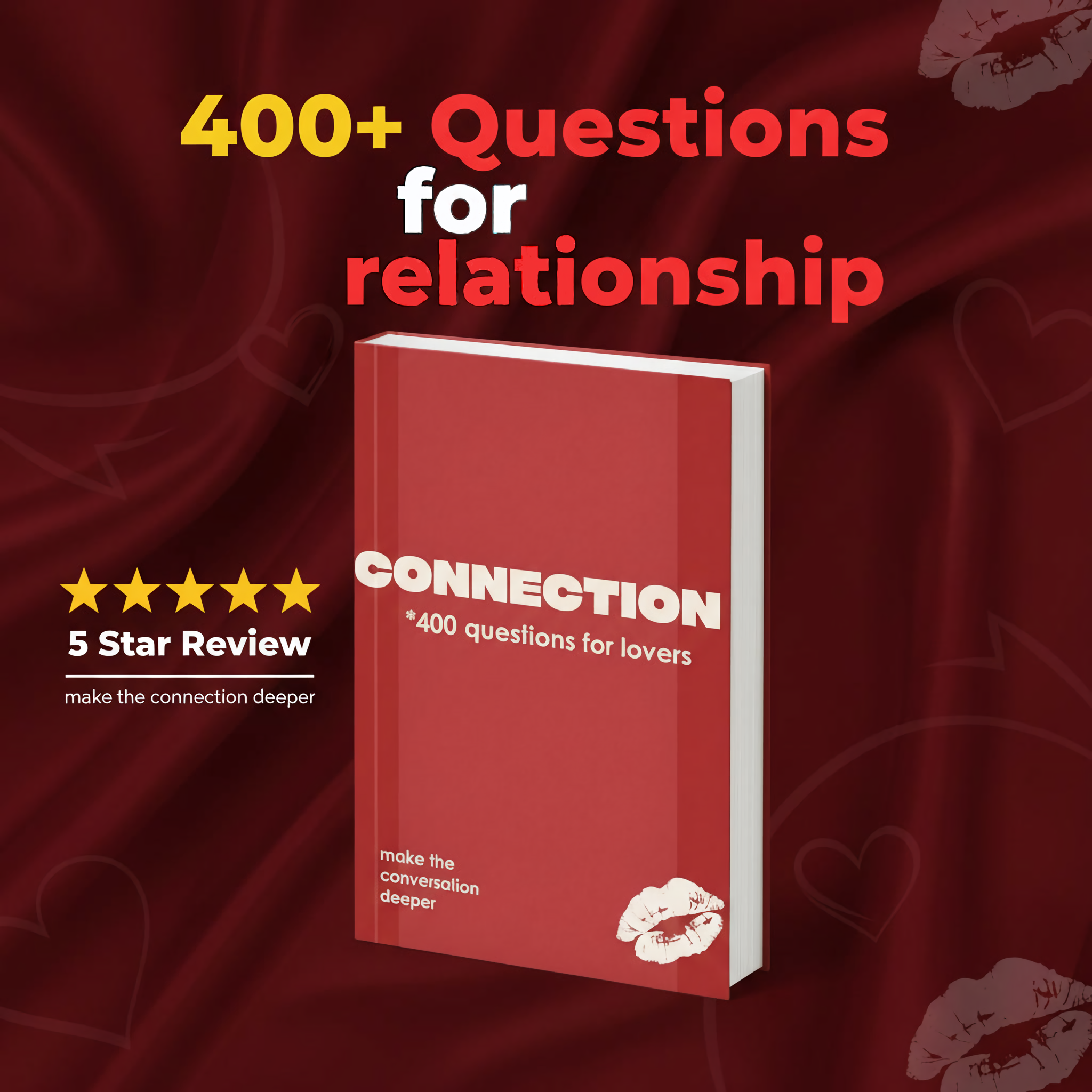 “Connection: 400 Questions for Lovers”